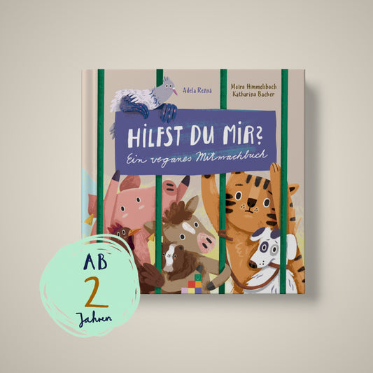 + Hilfst du mir? – ein veganes Mitmachbuch - ERSCHEINT am 1. Sept 2026